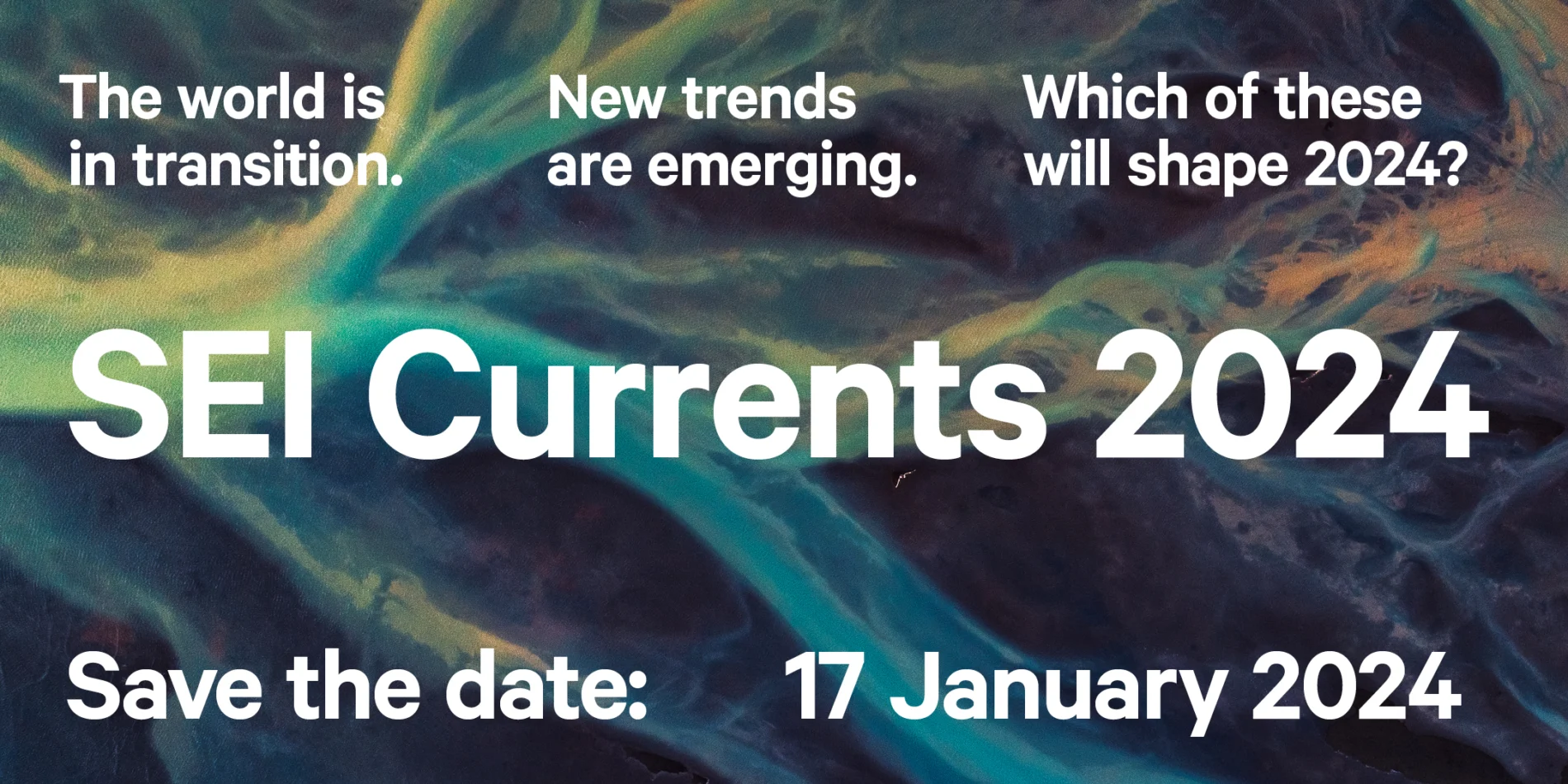 SEI Currents 2024 - 17 January 2024, save the date flyer.