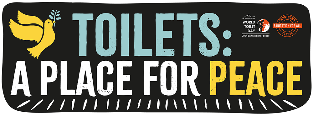 Graphic for World Toilet Day 2024 with the theme ‘Toilets: A Place for Peace.’ It features a yellow dove holding an olive branch, alongside the text in bold letters. The design includes a logo for World Toilet Day and a badge reading ‘Sanitation for All, Countdown to 2030.’